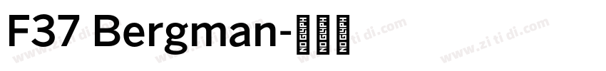 F37 Bergman字体转换